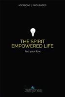 Faith Basics on the Spirit Empowered Life
