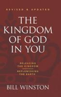 The Kingdom of God in You Revised and Updated