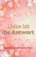 Liebe Ist Die Antwort