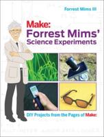 Make: Forrest Mims' Science Experiments