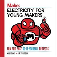 Make: Electricity for Young Makers