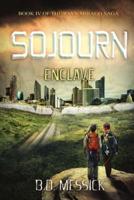 Sojourn-Enclave