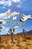 A Girl Named Cricket