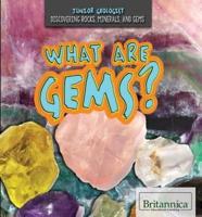 What Are Gems?