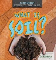 What Is Soil?