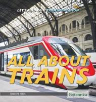 All About Trains