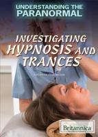 Investigating Hypnosis and Trances