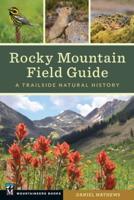 Rocky Mountain Field Guide