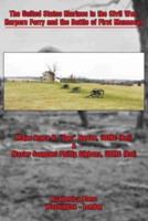 The united states marines in the civil war : harpers ferry and the battle of first manassas