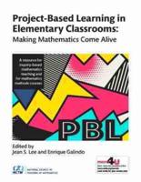 Project-Based Learning in Elementary Classrooms