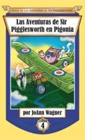 Las Aventuras de Sir Pigglesworth en Pigonia