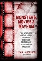 Monsters, Movies & Mayhem