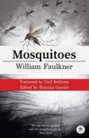 Mosquitoes With Original Foreword by Carl Rollyson