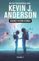 Science Fiction Stories Volume 2