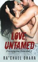 Love, Untamed