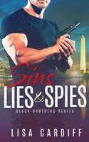 Sins, Lies & Spies