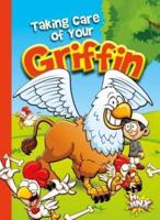 Taking Care of Your Griffin