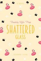 Shattered Glass