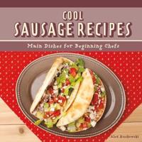Cool Sausage Recipes