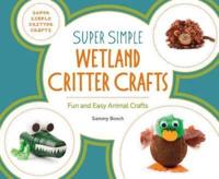 Super Simple Wetland Critter Crafts