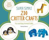 Super Simple Zoo Critter Crafts