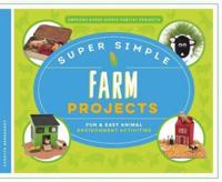 Super Simple Farm Projects
