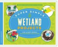 Super Simple Wetland Projects