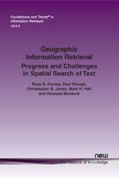 Geographic Information Retrieval: Progress and Challenges in Spatial Search of Text