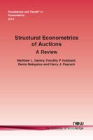 Structural Econometrics of Auctions: A Review