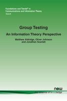Group Testing: An Information Theory Perspective