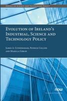 Evolution of Ireland's Industrial, Science and Technology Policy