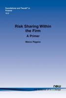 Risk Sharing within the Firm: A Primer