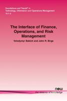 The Interface of Finance, Operations, and Risk Management