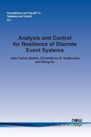 Analysis and Control for Resilience of Discrete Event Systems