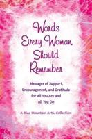 Words Every Woman Should Remember
