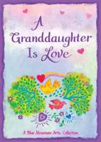 A Granddaughter Is Love