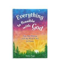 Everything Is Possible With God