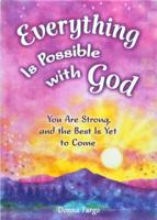 Everything Is Possible With God by Donna Fargo