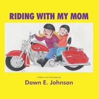 Riding With My Mom