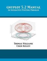 gnuplot 5.2 Manual: An Interactive Plotting Program