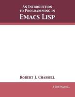 An Introduction to Programming in Emacs Lisp: Edition 3.10