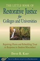 Little Book of Restorative Justice for Colleges & Universities