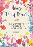 Mom's Daily Bread