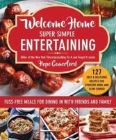 Welcome Home Super Simple Entertaining