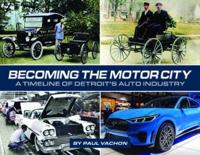 Becoming the Motor City
