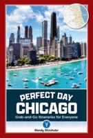 Perfect Day Chicago