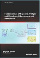 Fundamentals of Systems Analysis and Modeling of Biosystems and Metabolism