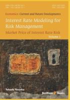 Interest Rate Modeling for Risk Management