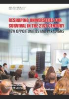Reshaping Universities for Survival in the 21st Century