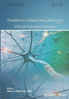 Frontiers in Clinical Drug Research - CNS and Neurological Disorders, Volume 5